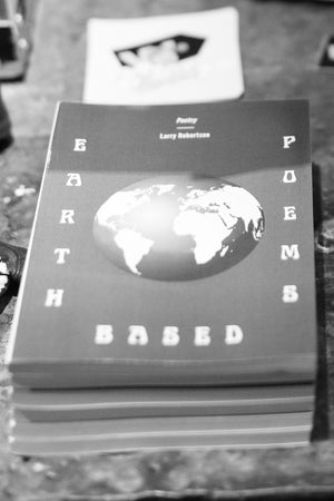 “Earth Based Poems”  Poetry Book by Larry Robertson - Signed First Edition